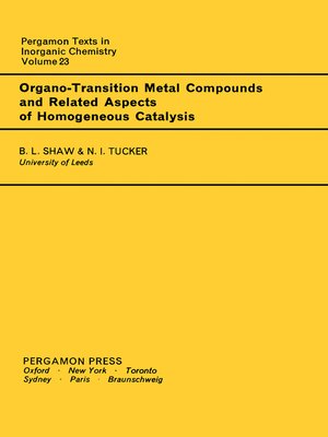 cover image of Organo-Transition Metal Compounds and Related Aspects of Homogeneous Catalysis